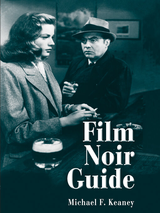 Title details for Film Noir Guide by Michael F. Keaney - Available